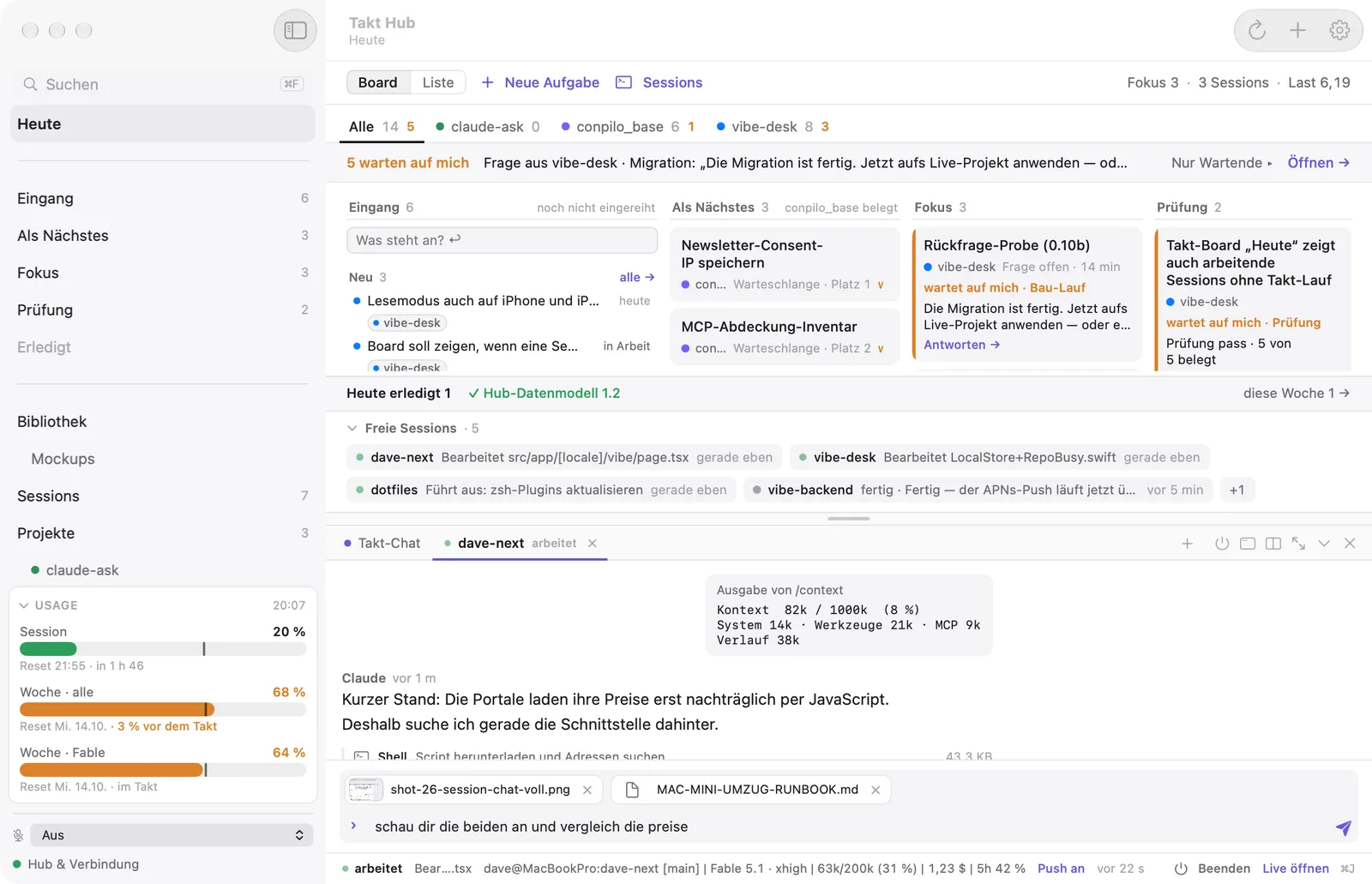 Takt Hub am Mac: oben das Board mit Eingang, Als Nächstes, Fokus und Prüfung, unten der Chat einer laufenden Claude-Code-Session mit zwei angehängten Dateien